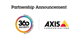 Axis Communications strengthens regional distribution ecosystem through strategic partnership with 360 Security Systems across the Middle East and Africa